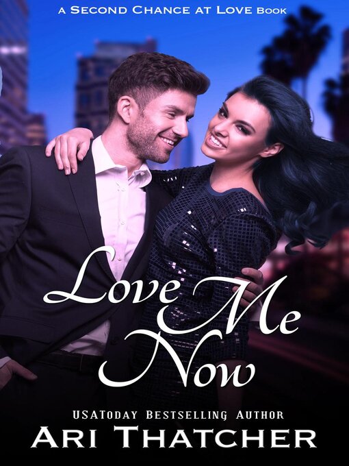 Title details for Love Me Now by Ari Thatcher - Available